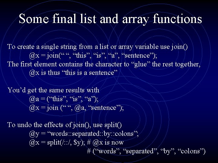 Some final list and array functions To create a single string from a list