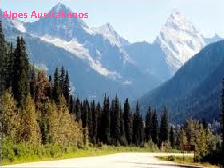 Alpes Australianos 26/04/12 Alpes Australianos 26/04/12