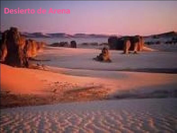 Desierto de Arena 26/04/12 Desierto de Arena 26/04/12