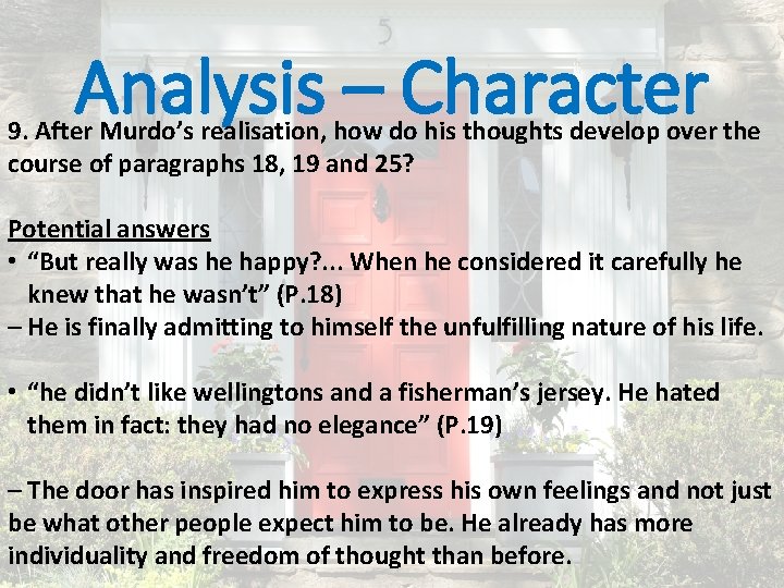 Analysis – Character 9. After Murdo’s realisation, how do his thoughts develop over the