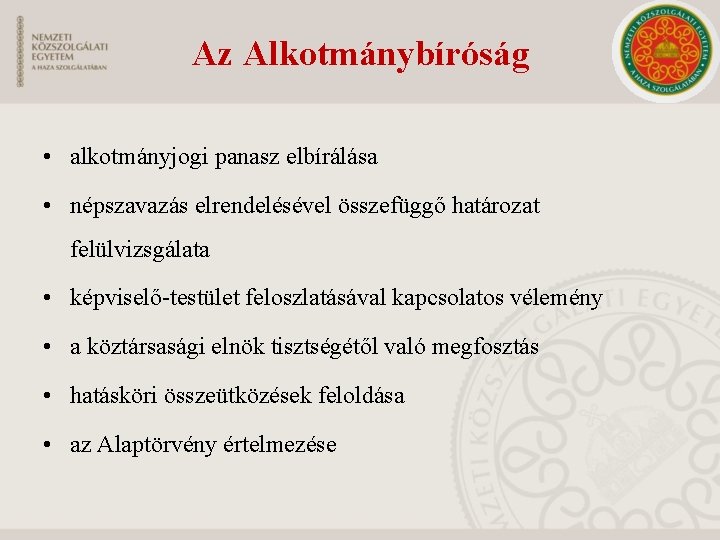 Az Alkotmánybíróság • alkotmányjogi panasz elbírálása • népszavazás elrendelésével összefüggő határozat felülvizsgálata • képviselő-testület