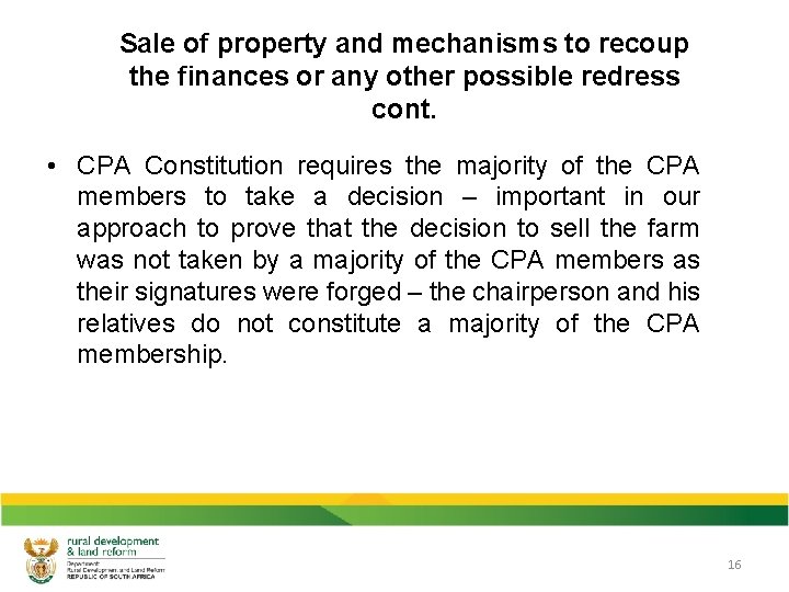 Sale of property and mechanisms to recoup the finances or any other possible redress