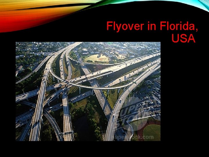 Flyover in Florida, USA Flyover in Florida, USA