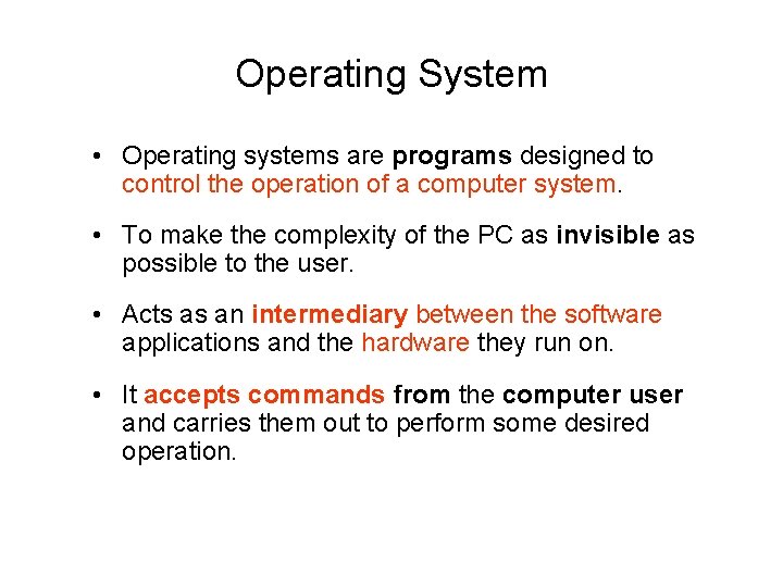 Chapter 5 System Software System Software There is