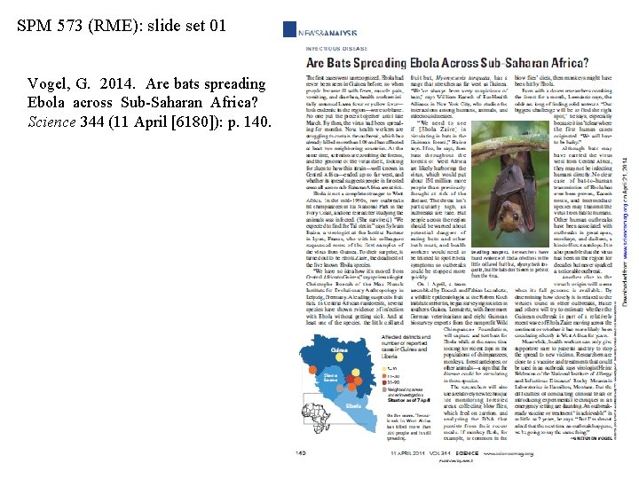 SPM 573 (RME): slide set 01 Vogel, G. 2014. Are bats spreading Ebola across