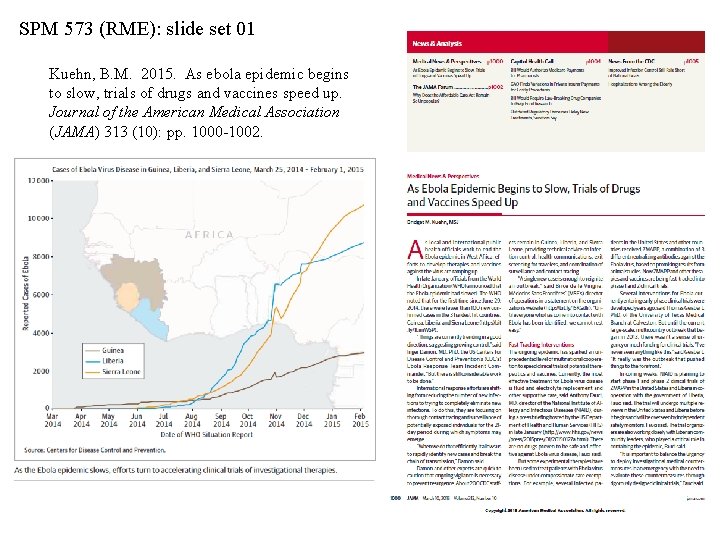 SPM 573 (RME): slide set 01 Kuehn, B. M. 2015. As ebola epidemic begins