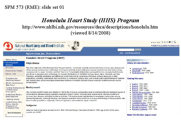 SPM 573 (RME): slide set 01 Honolulu Heart Study (HHS) Program http: //www. nhlbi.