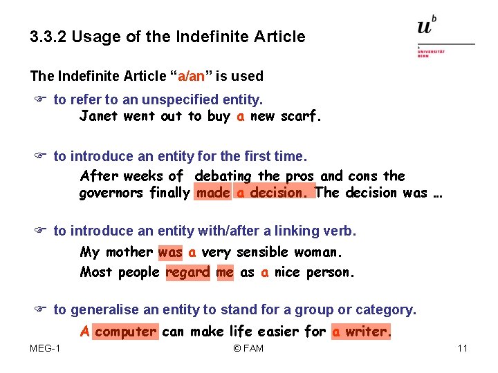 3. 3. 2 Usage of the Indefinite Article The Indefinite Article “a/an” is used