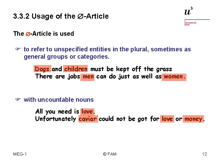 3. 3. 2 Usage of the -Article The -Article is used F to refer