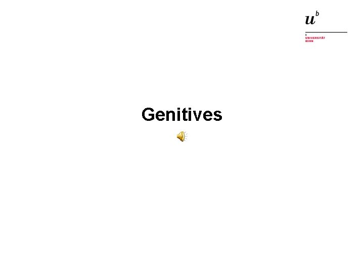 Genitives 