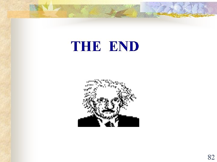 THE END 82 