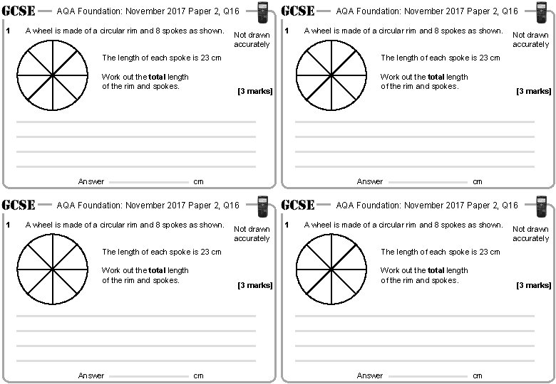 AQA Foundation: November 2017 Paper 2, Q 16 1 A wheel is made of