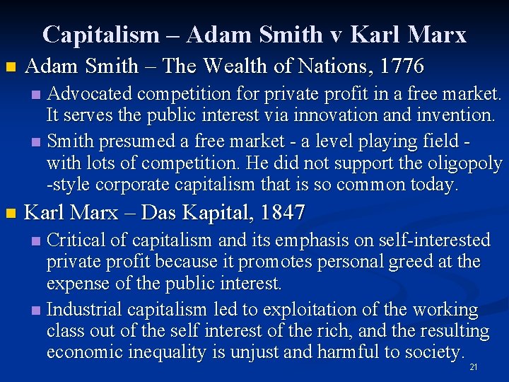 Capitalism – Adam Smith v Karl Marx n Adam Smith – The Wealth of