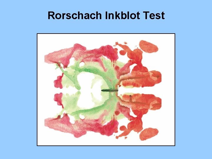 Rorschach Inkblot Test 