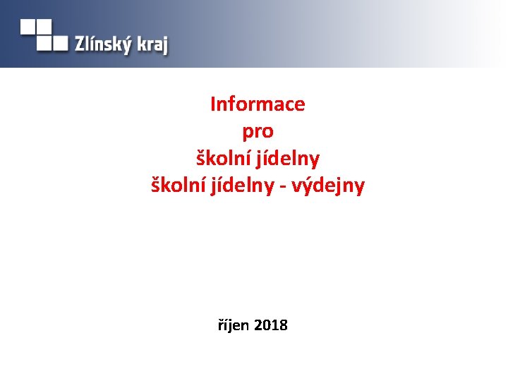 Informace pro školní jídelny - výdejny říjen 2018 