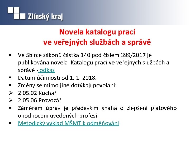 Novela katalogu prací ve veřejných službách a správě Ve Sbírce zákonů částka 140 pod