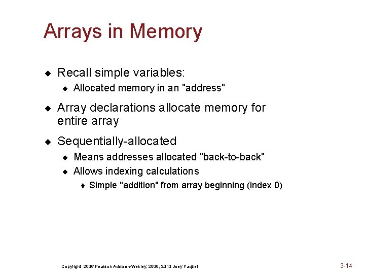 Arrays in Memory ¨ Recall simple variables: ¨ Allocated memory in an "address" ¨ Arrays in Memory ¨ Recall simple variables: ¨ Allocated memory in an "address" ¨