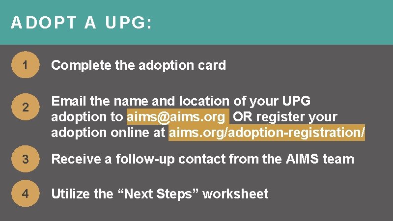 ADOPT A UPG: 1 2 Complete the adoption card Email the name and location