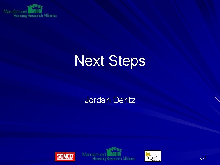 Next Steps Jordan Dentz J-1 