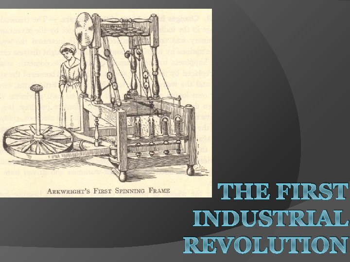 THE FIRST INDUSTRIAL REVOLUTION 