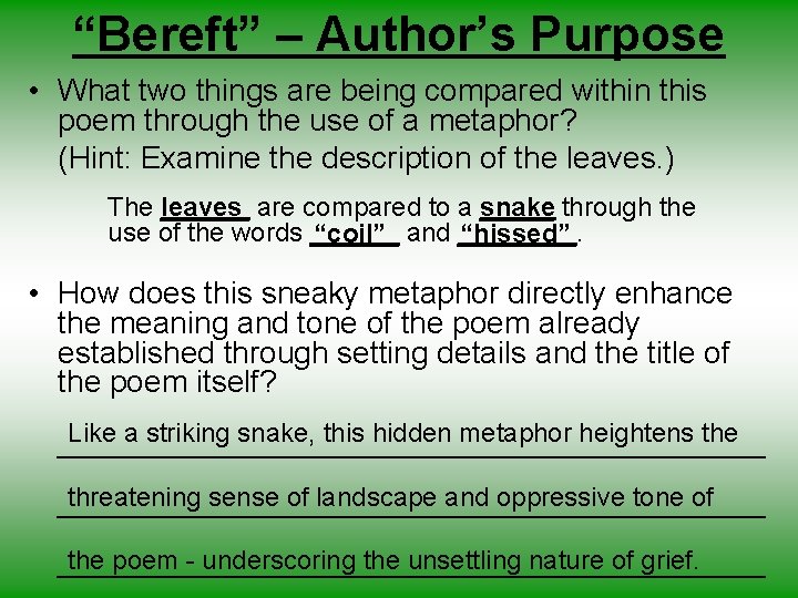 “Bereft” – Author’s Purpose • What two things are being compared within this poem