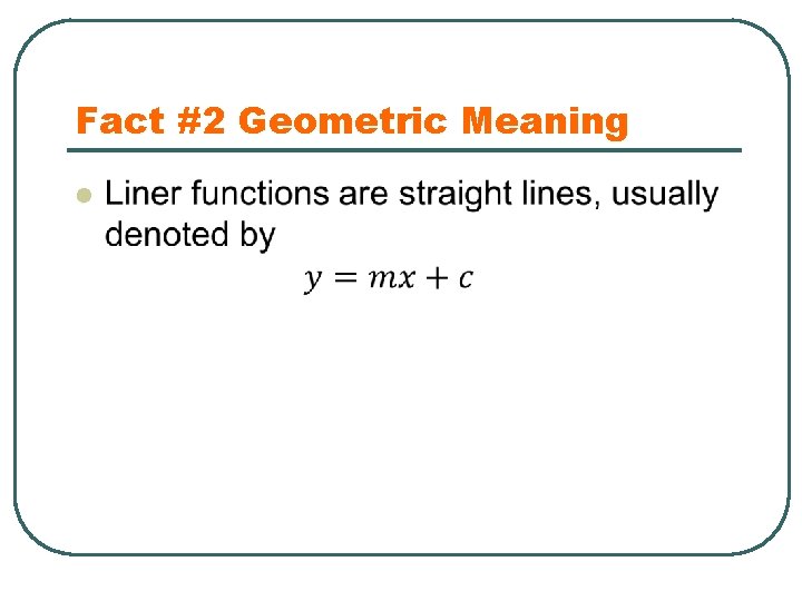 Fact #2 Geometric Meaning l 