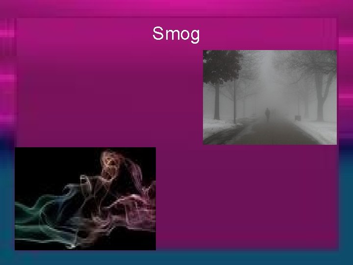 Smog 