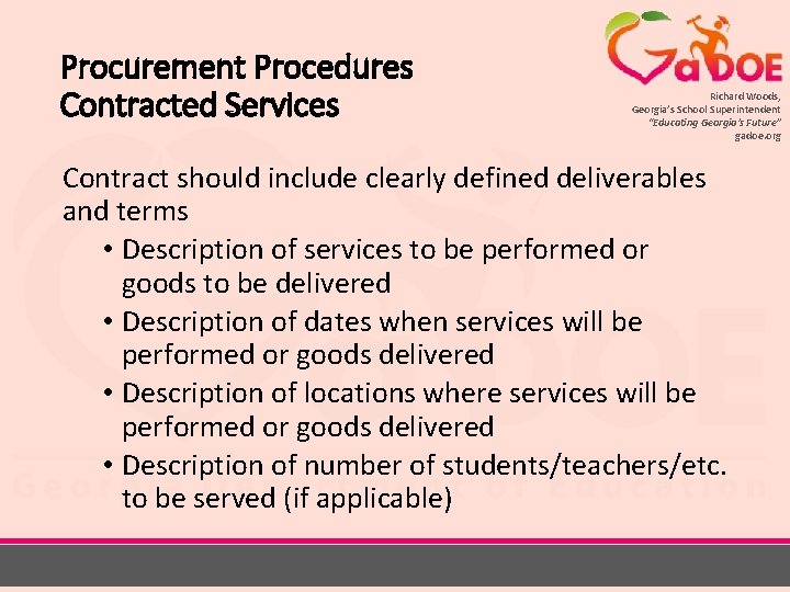 Procurement Procedures Contracted Services Richard Woods, Georgia’s School Superintendent “Educating Georgia’s Future” gadoe. org