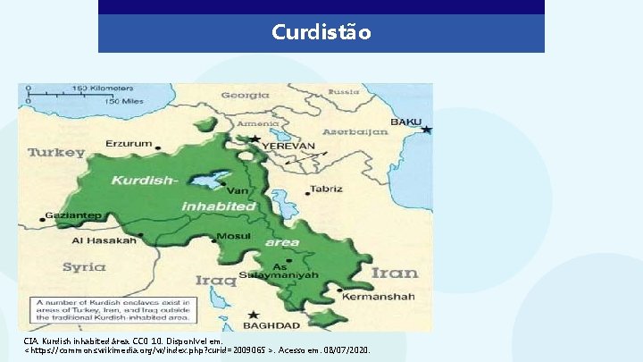 Curdistão CIA. Kurdish inhabited área. CC 0 1. 0. Disponível em: <https: //commons. wikimedia.