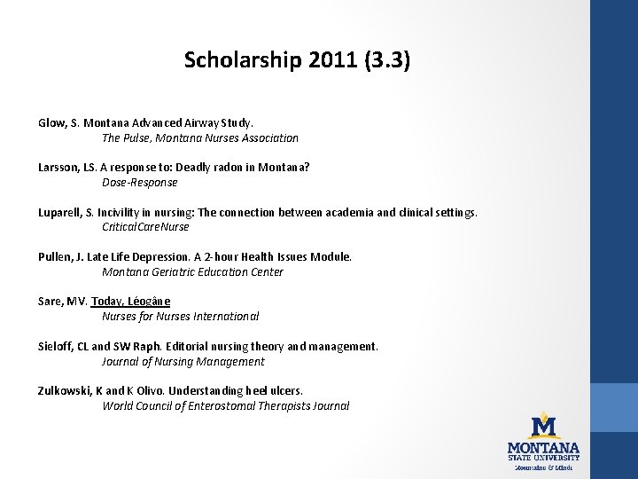 Scholarship 2011 (3. 3) Glow, S. Montana Advanced Airway Study. The Pulse, Montana Nurses