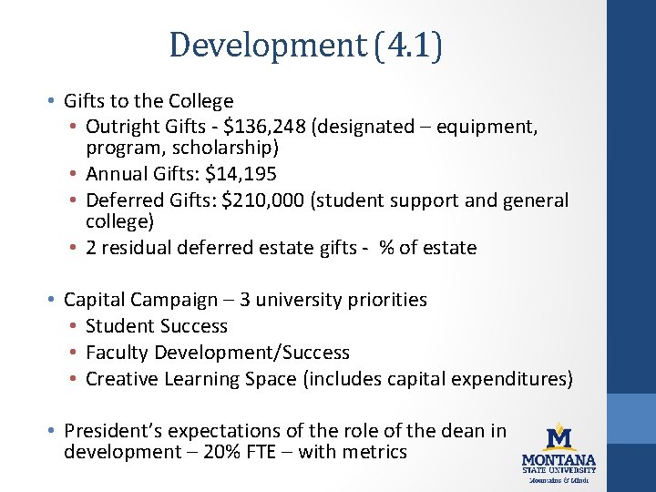 Development (4. 1) • Gifts to the College • Outright Gifts - $136, 248