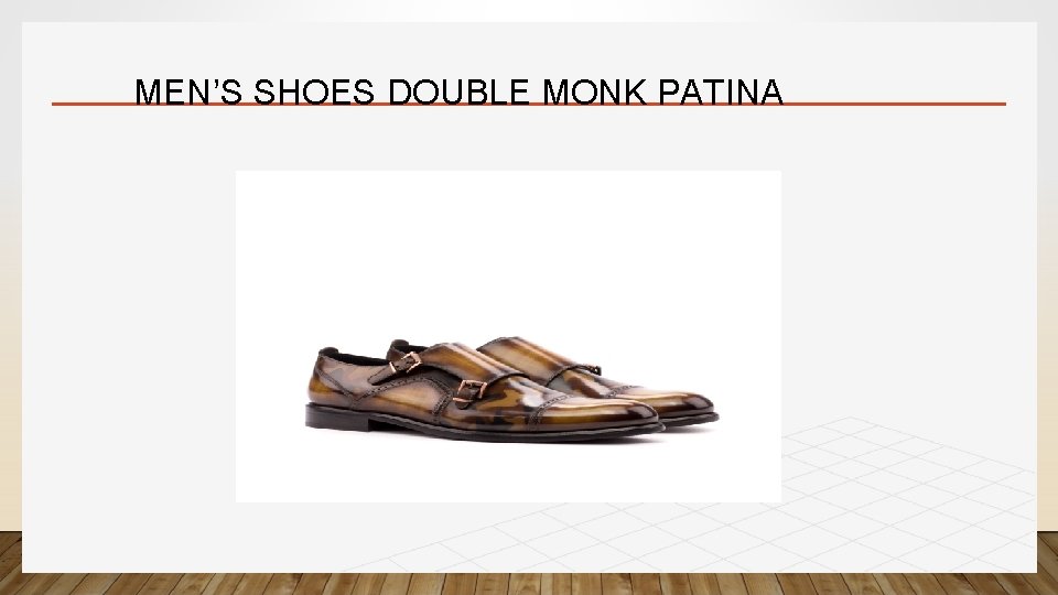 MEN’S SHOES DOUBLE MONK PATINA 