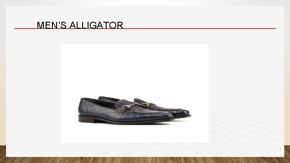 MEN’S ALLIGATOR 