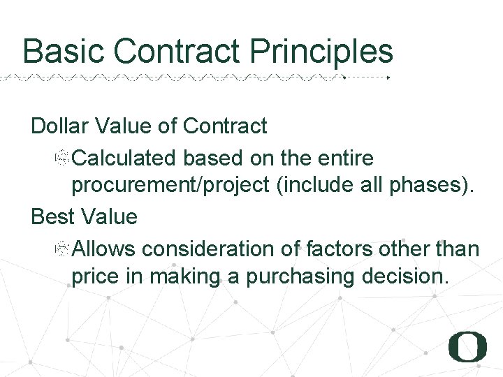 2 8 Basic Contract Principles Dollar Value of Contract Calculated based on the entire