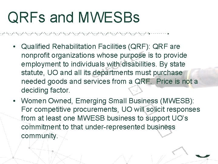 QRFs and MWESBs • Qualified Rehabilitation Facilities (QRF): QRF are nonprofit organizations whose purpose
