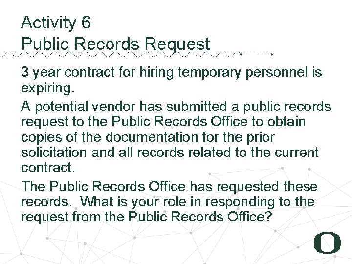 5 0 Activity 6 Public Records Request 3 year contract for hiring temporary personnel