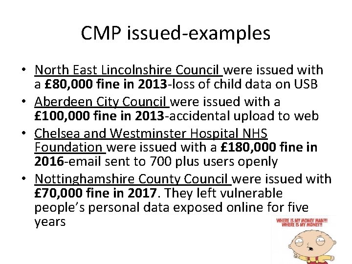 CMP issued-examples • North East Lincolnshire Council were issued with a £ 80, 000