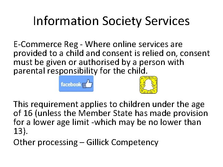 Information Society Services E-Commerce Reg - Where online services are provided to a child