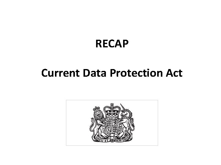 RECAP Current Data Protection Act 