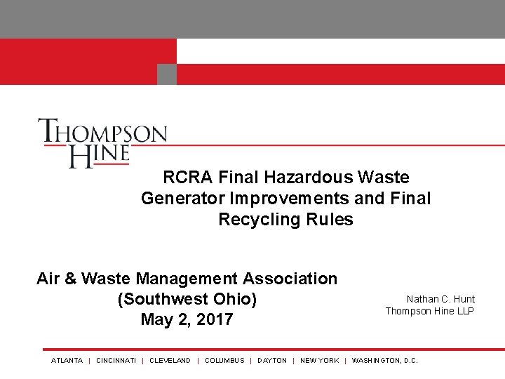 RCRA Final Hazardous Waste Generator Improvements and Final Recycling Rules Air & Waste Management