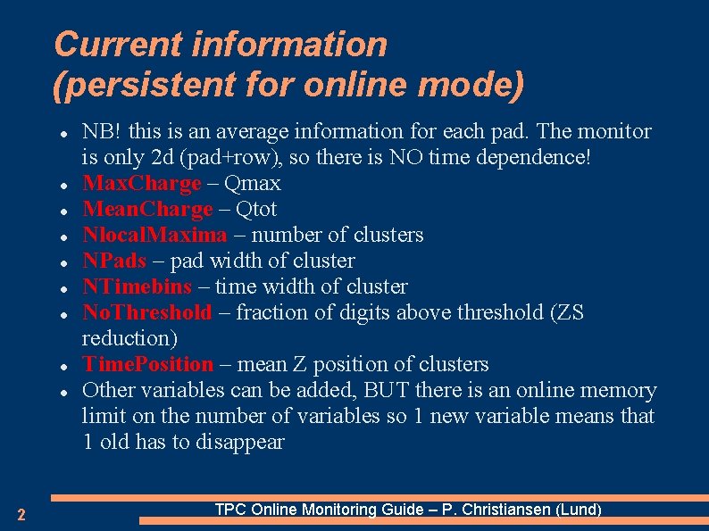 Current information (persistent for online mode) 2 NB! this is an average information for