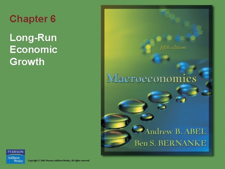 Chapter 6 Long-Run Economic Growth 