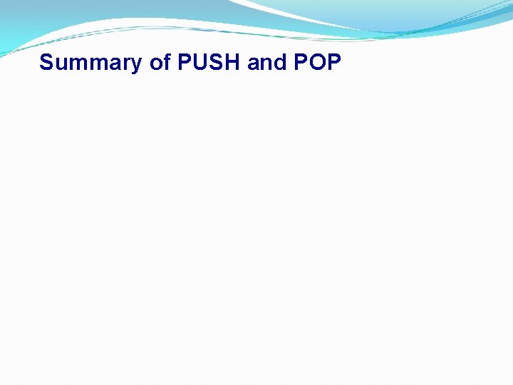 Summary of PUSH and POP 