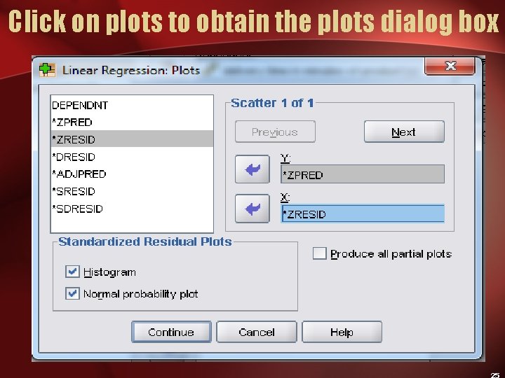 Click on plots to obtain the plots dialog box 