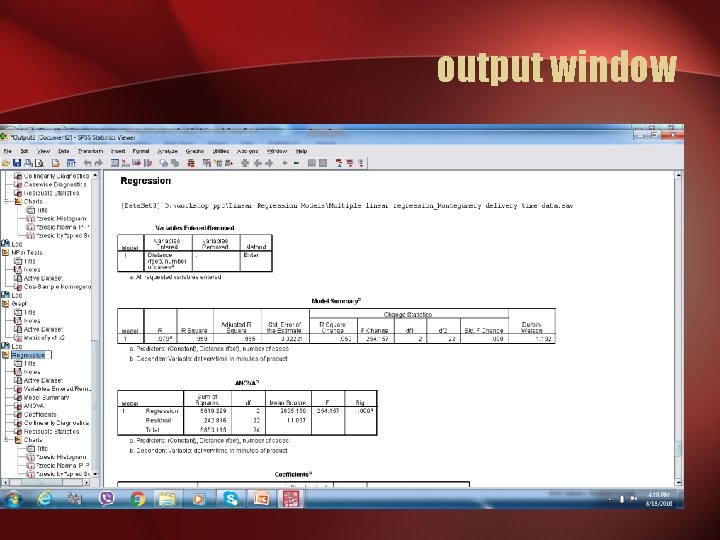 output window This shows that SPSS is reading the variables correctly 27 