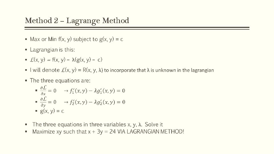 Method 2 – Lagrange Method § 