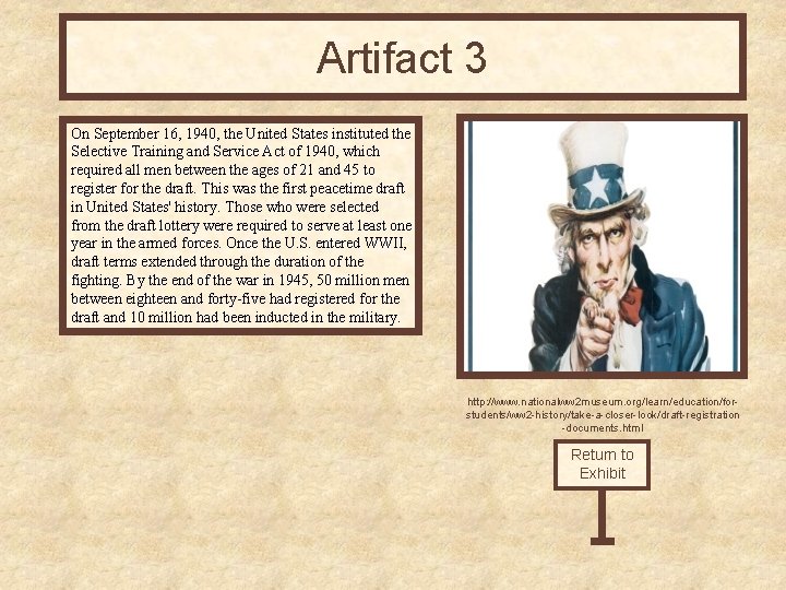 Artifact 3 On September 16, 1940, the United States instituted the Selective Training and