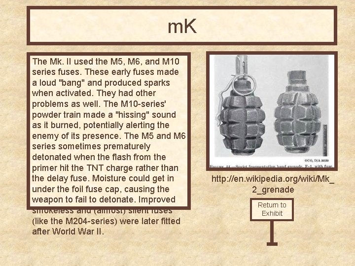 m. K The Mk. II used the M 5, M 6, and M 10