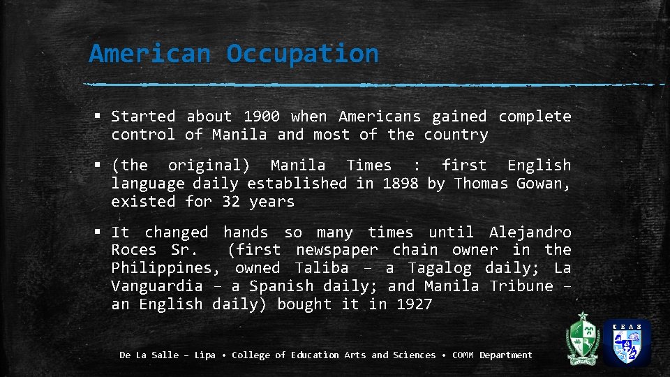 American Occupation Started about 1900 when Americans gained complete control of Manila and most