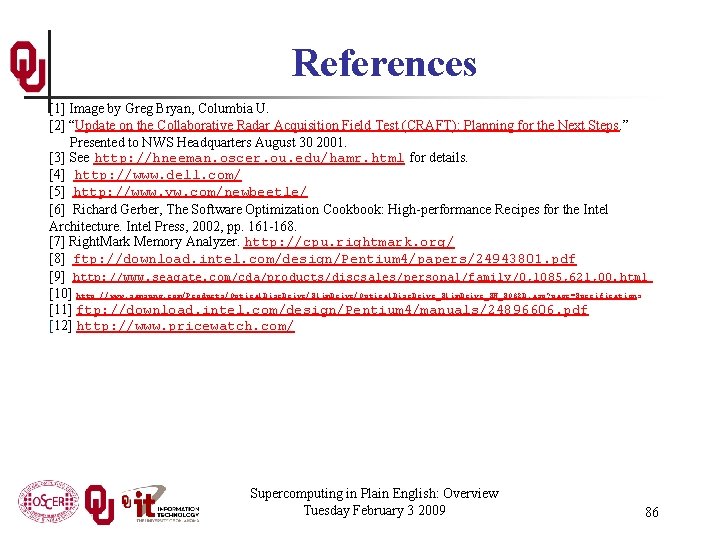 References [1] Image by Greg Bryan, Columbia U. [2] “Update on the Collaborative Radar